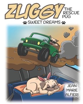 portada Zuggy the Rescue Pug - Sweet Dreams (en Inglés)