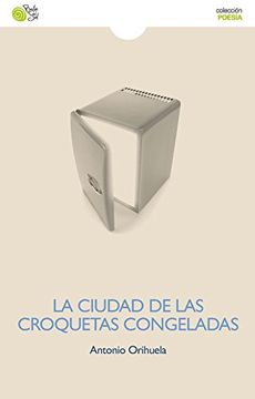 portada La Ciudad de las Croquetas Congeladas - 2ª Edición (in Spanish)