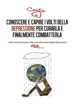 portada Conoscere e capire i volti della depressione per curarla e finalmente combatterla (en Italiano)