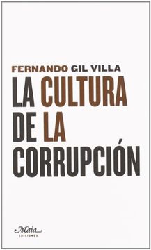Cultura De La Corrupcion,La (Claves para comprender la sociología)