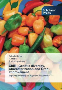 portada Chilli: Genetic diversity, Characterization and Crop Improvement: Exploring Diversity to Augment Productivity