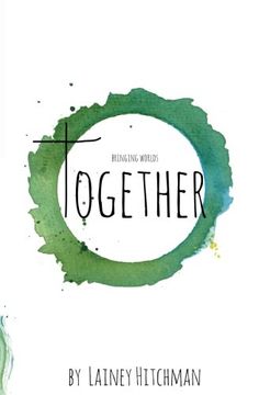 portada Bringing Worlds Together: Volume 1 (Cross-cultural marriage)