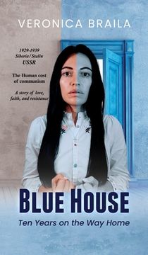 portada Blue House: Ten Years on The Way Home