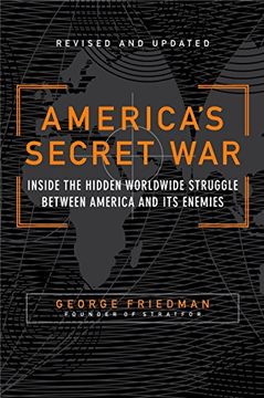 portada America's Secret War: Inside the Hidden Worldwide Struggle Between the United States and its Enemies (en Inglés)