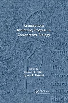 portada Assumptions Inhibiting Progress in Comparative Biology 