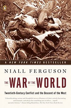 portada The war of the World: Twentieth-Century Conflict and the Descent of the West (en Inglés)