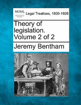 portada theory of legislation. volume 2 of 2