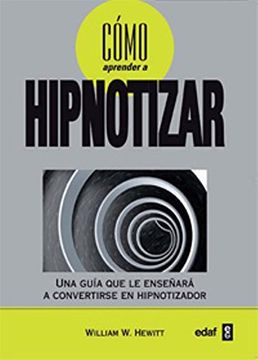 portada Como Aprender a Hipnotizar (in Spanish)