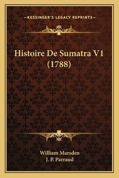 portada Histoire De Sumatra V1 (1788) (in French)