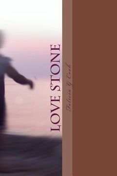portada Love Stone: A Story of Love After Loss (en Inglés)