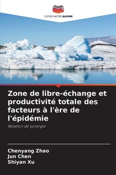 portada Zone de libre-échange et productivité totale des facteurs à l'ère de l'épidémie (in French)