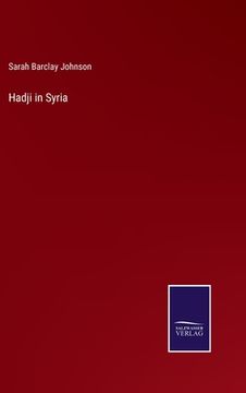 portada Hadji in Syria (in English)