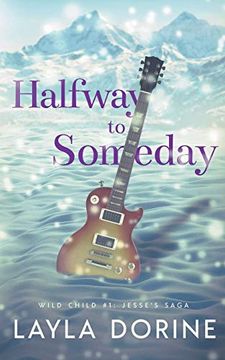 portada Halfway to Someday (Wild Child) (en Inglés)