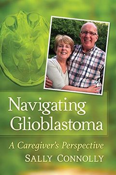 portada Navigating Glioblastoma: A Caregiver'S Perspective (in English)