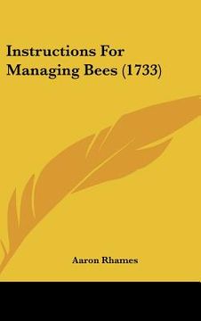 portada instructions for managing bees (1733) (en Inglés)