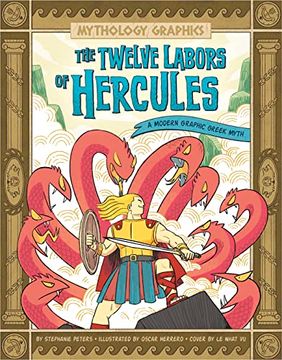 portada The Twelve Labors of Hercules: A Modern Graphic Greek Myth (Mythology Graphics) (en Inglés)