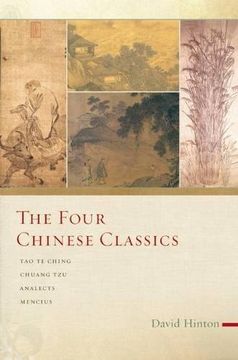 portada The Four Chinese Classics: Tao te Ching, Chuang Tzu, Analects, Mencius (en Inglés)