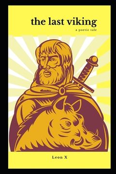 portada The Last Viking: A Poetic Tale (en Inglés)