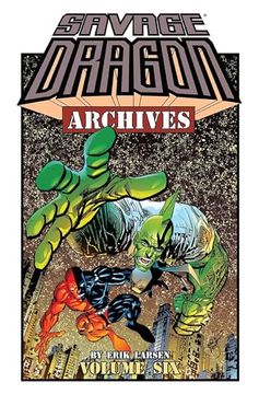 portada Savage Dragon Archives, Volume 6 (en Inglés)