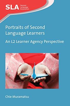 portada Portraits of Second Language Learners: An l2 Learner Agency Perspective (Second Language Acquisition) 