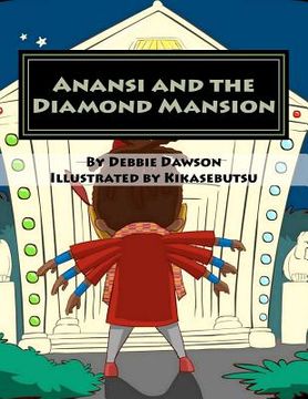 portada anansi and the diamond mansion (en Inglés)