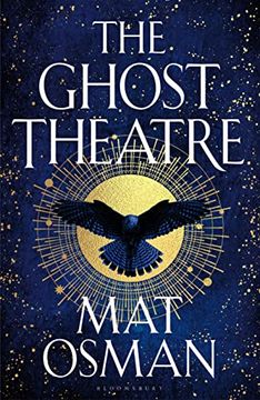 portada The Ghost Theatre: Utterly Transporting, Elizabethan London as You've Never Seen it (en Inglés)