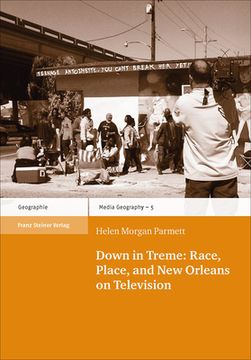 portada Down in Treme: Race, Place, and New Orleans on Television (en Inglés)