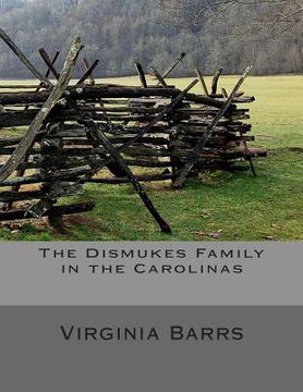 portada The Dismukes Family in the Carolinas (en Inglés)