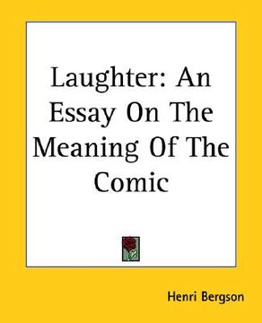 portada laughter: an essay on the meaning of the comic (en Inglés)