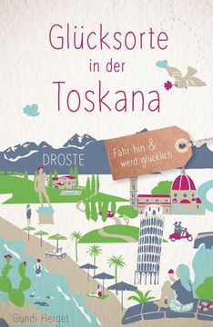 portada Glücksorte in der Toskana (en Alemán)