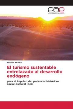 portada El Turismo Sustentable Entrelazado al Desarrollo Endã Â³Geno (in Spanish)