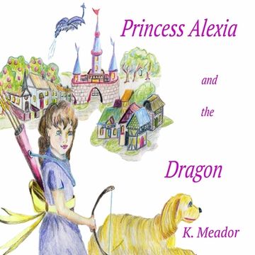 portada Princess Alexia and the Dragon (en Inglés)
