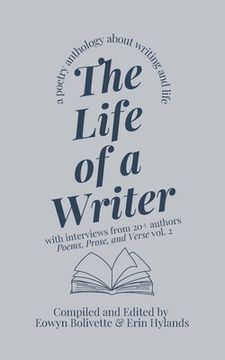 portada The Life of a Writer: A Poetry Anthology About Writing and Life