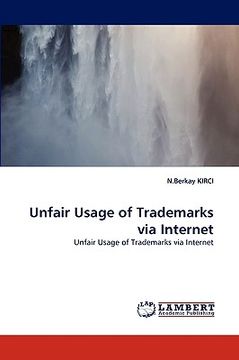portada unfair usage of trademarks via internet (en Inglés)