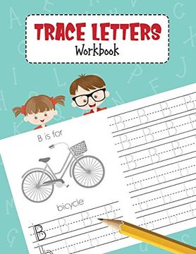 portada Trace Letters Workbook: Alphabet Handwriting Practice Book for pre k, Preschool, Kindergarten, and Kids Ages 3-5 