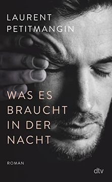 portada Was es Braucht in der Nacht: Roman (en Alemán)