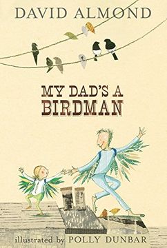 portada My Dad's a Birdman (en Inglés)