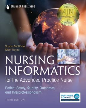 portada Nursing Informatics for the Advanced Practice Nurse, Third Edition: Patient Safety, Quality, Outcomes, and Interprofessionalism (en Inglés)