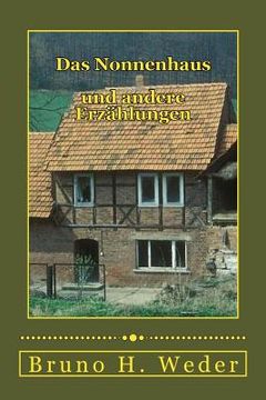 portada Das Nonnenhaus: Und Andere Erzählungen (in German)