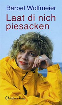 portada Laat di Nich Piesacken: Geschichten, Erzählungen und Gedichte op Platt