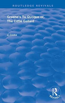 portada Greene's tu Quoque or, the Cittie Gallant: The Renaissance Imagination (Routledge Revivals) (in English)