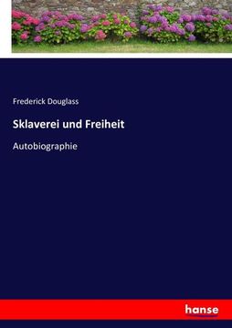 portada Sklaverei und Freiheit: Autobiographie (en Alemán)
