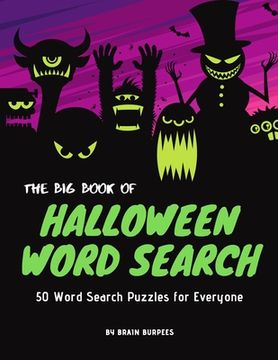portada The Big Book of Halloween Word Search: 50 Word Search Activities for Everyone (en Inglés)