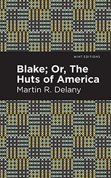 portada Blake or, the Huts of America (Mint Editions) (in English)