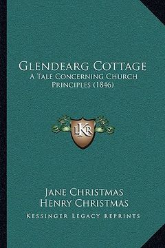 portada glendearg cottage: a tale concerning church principles (1846) (in English)