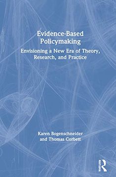 portada Evidence-Based Policymaking: Envisioning a new era of Theory, Research, and Practice (en Inglés)