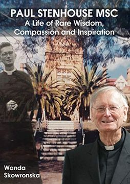 portada Paul Stenhouse Msc: A Life of Rare Wisdom, Compassion and Inspiration (en Inglés)