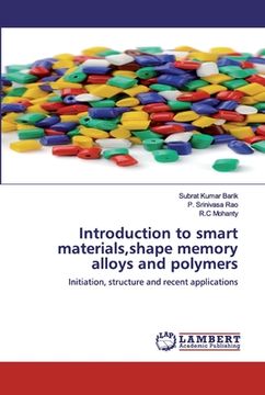 portada Introduction to smart materials, shape memory alloys and polymers