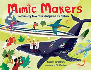portada Mimic Makers: Biomimicry Inventors Inspired by Nature (in English)