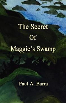 portada the secret of maggie's swamp (en Inglés)